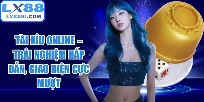 Tài Xỉu Online